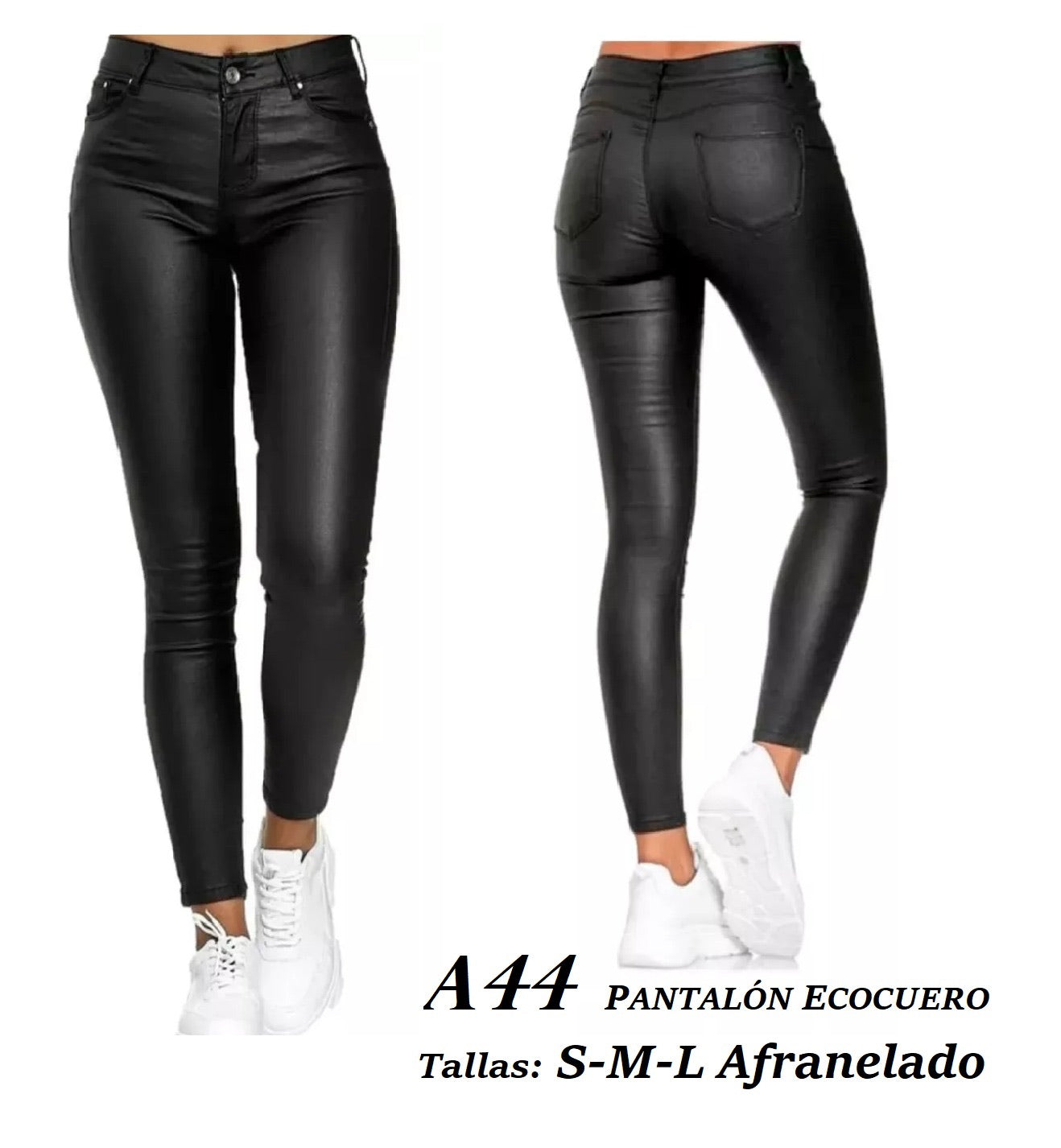 A44 - Pantalón Pitillo Ecocuero con polar
